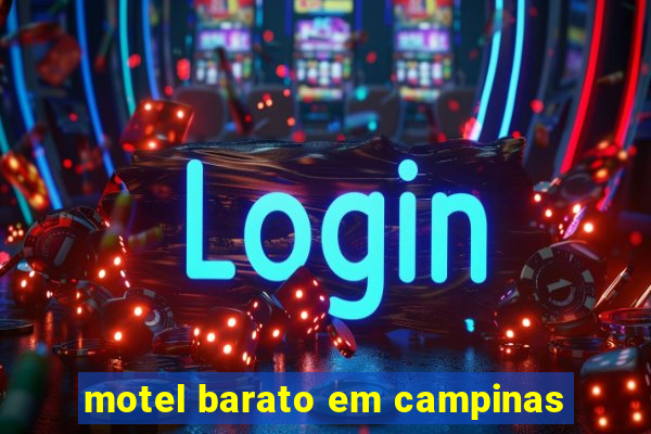 motel barato em campinas